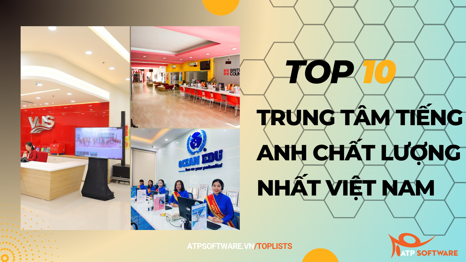 Top 10 trung tâm tiếng Anh tốt nhất Việt Nam dựa trên tiêu chí nào