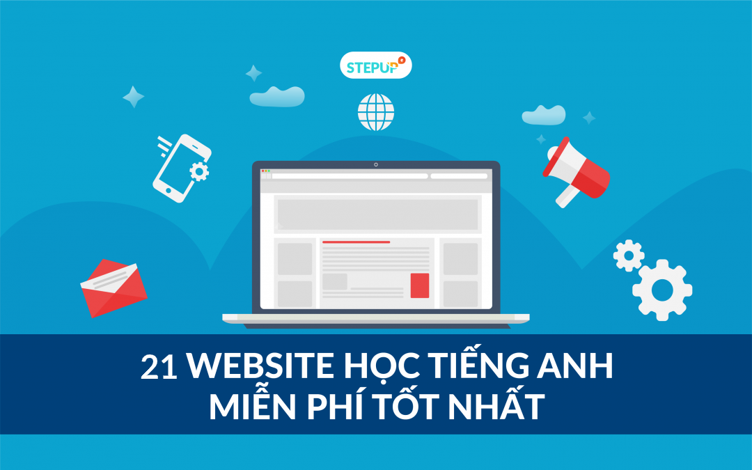 Bí quyết học nhanh với trang web học tiếng anh miễn phí tốt nhất