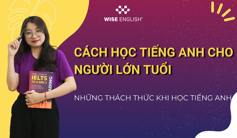 Tìm tài liệu tự học tiếng Anh nào phù hợp nhất cho người lớn tuổi?
