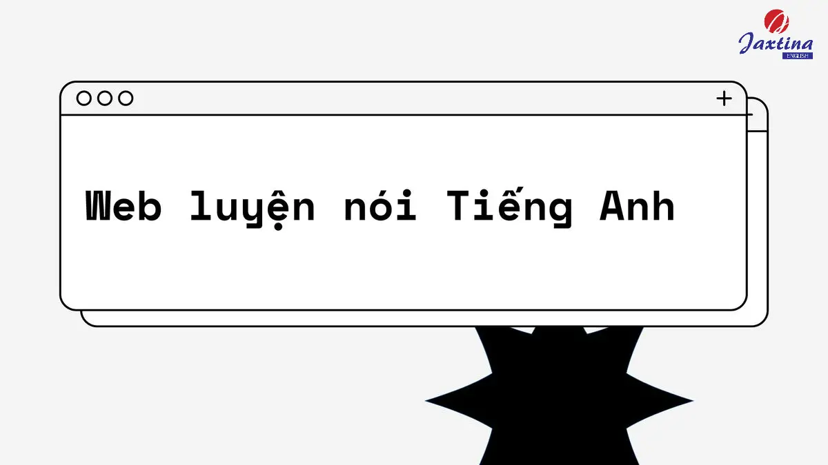 Trang web luyện nói tiếng anh miễn phí nào tốt nhất hiện nay cho bạn