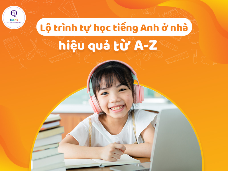 Học tiếng Anh tại nhà hiệu quả với giáo trình nào? Bí quyết tự học thành công!