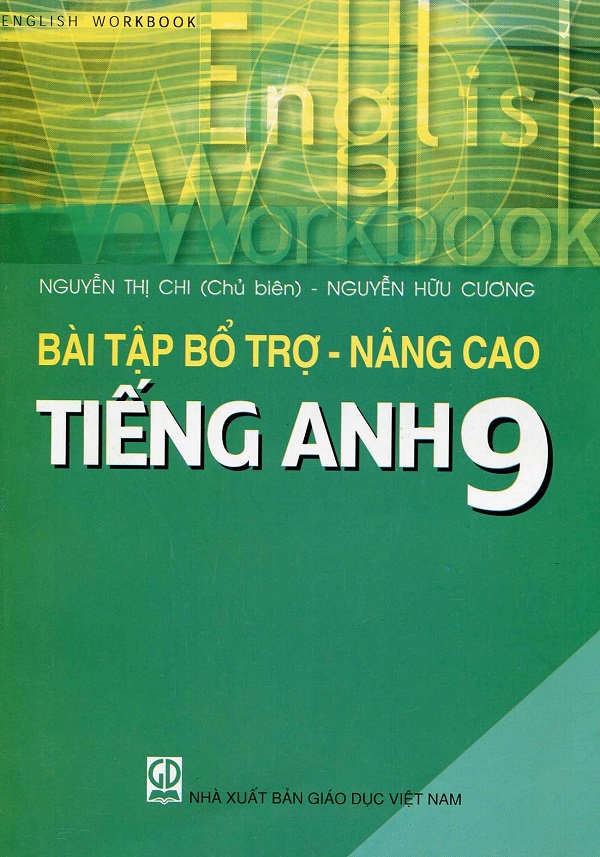 Bài tập tiếng anh lớp 9 có đáp án chi tiết (Tài liệu ôn luyện hiệu quả tại nhà)