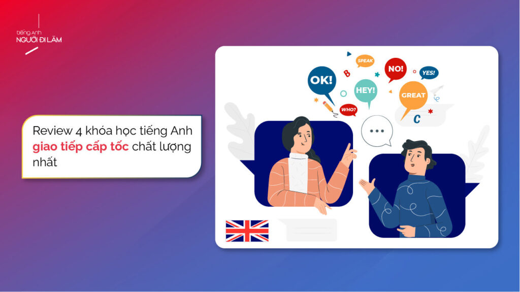tìm chương trình giao tiếp tiếng anh chất lượng cao ở đâu tốt nhất hiện nay