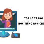 Giúp bé thích học với trang web tiếng anh cho trẻ em hay