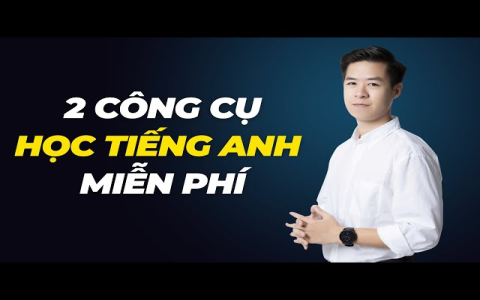 Tự học tiếng Anh online miễn phí nhanh tiến bộ? Áp dụng ngay 6 phương pháp này!