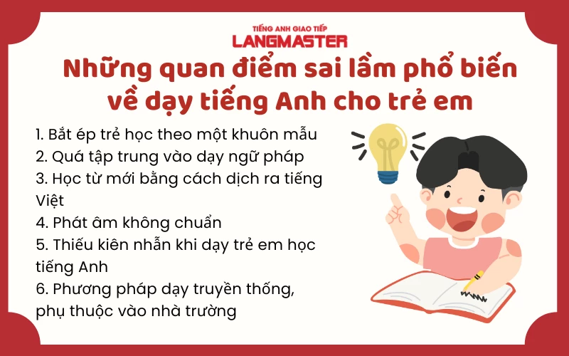 các chương trình tiếng anh cho trẻ em cần tránh sai lầm gì? 4 điểm bố mẹ lưu ý!