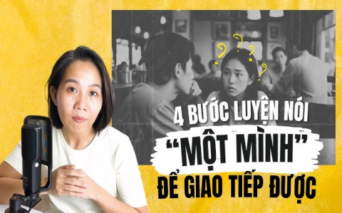 tự học tiếng anh hiệu quả nhất giúp gì? 4 bước nói lưu loát sau 3 tháng