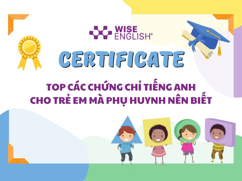 Học chứng chỉ dạy tiếng anh cho trẻ em ở đâu tốt? So sánh 5 trung tâm chất lượng