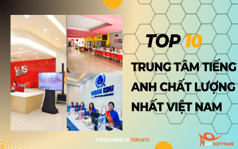 Trung tâm tiếng anh tốt nhất Việt Nam tại Tp.HCM? Khám phá top 3 đề xuất