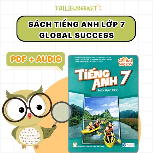 Sách tiếng Anh lớp 7 chương trình mới có gì hay? (Khám phá những điểm nổi bật)