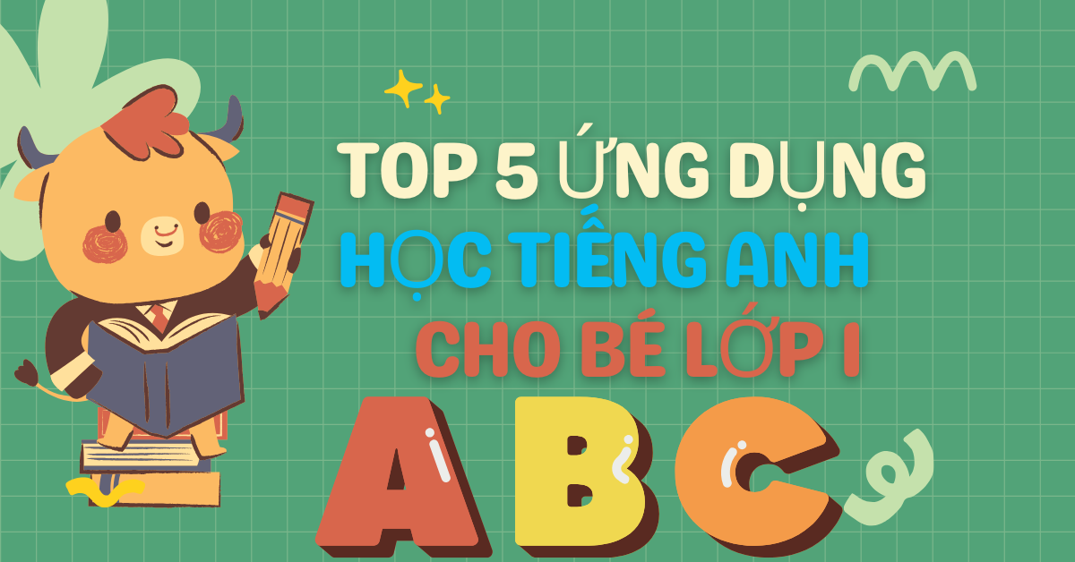 Trang web nào học tiếng anh miễn phí cho trẻ em đáng dùng? So sánh top 5 phổ biến.