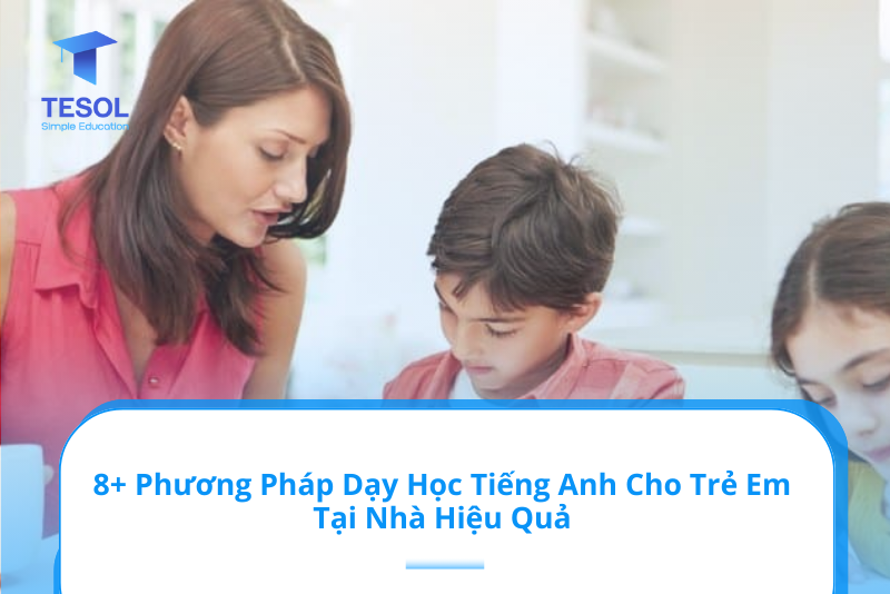 Giáo viên dạy online tiếng anh cho trẻ? Phương pháp hiệu quả dành riêng!