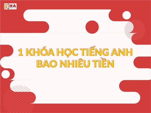 Đăng ký học tiếng Anh giao tiếp ở đâu tốt? (Mách bạn địa chỉ uy tín, học phí rẻ)