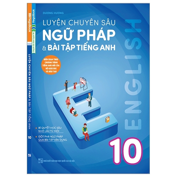 Soạn tiếng Anh lớp 10 hiệu quả: Giải bài tập & ngữ pháp!