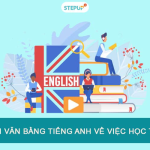 Các phương pháp học tiếng anh hiệu quả nhất để nói giỏi? Áp dụng 4 bước đơn giản ngay!