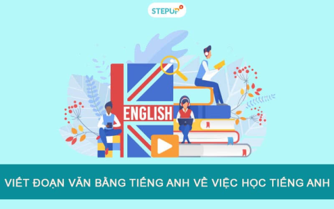 Các phương pháp học tiếng anh hiệu quả nhất để nói giỏi? Áp dụng 4 bước đơn giản ngay!