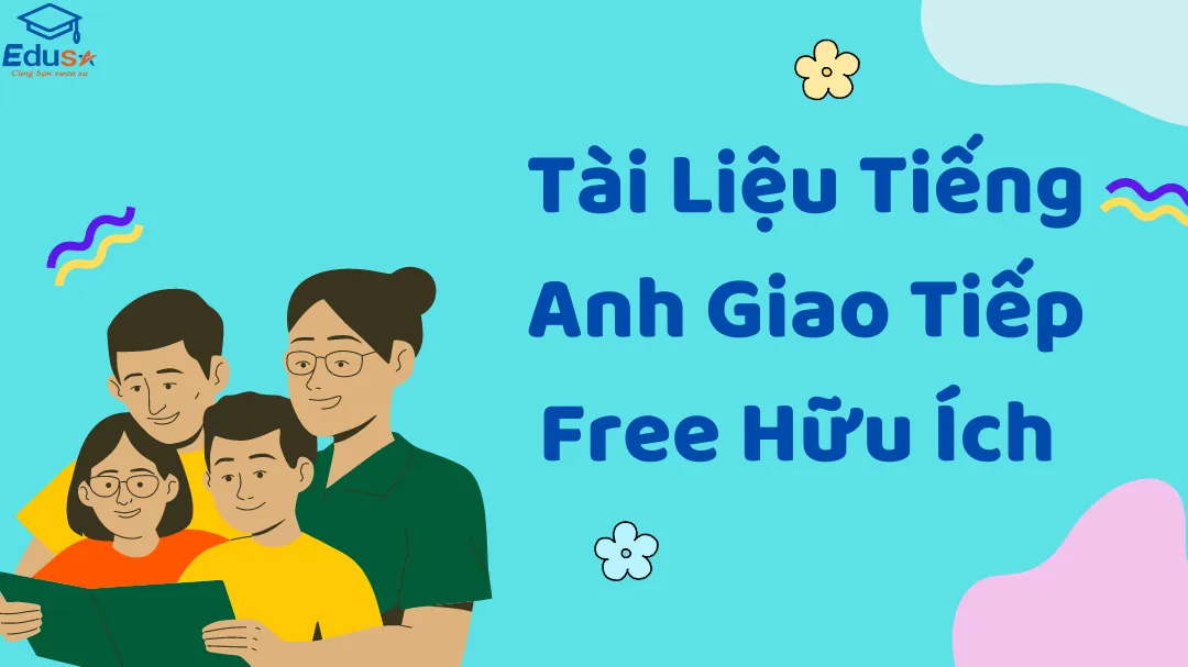 Cách học giao tiếp tiếng Anh nhanh nhất miễn phí? Khám phá nguồn tài liệu tuyệt vời này!